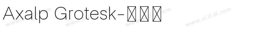 Axalp Grotesk字体转换